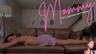 Stepmommy Gets a Massage Happy Ending