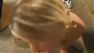 A blonde who sucks cock like a Latin and....