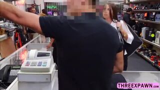 Long haired babe surprised by the pawnshop owner huge cock