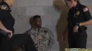 Female cops arrest some fake soldier and take him to some basement to use his black dick